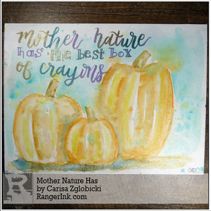 Mother Nature Has by Carisa Zglobicki