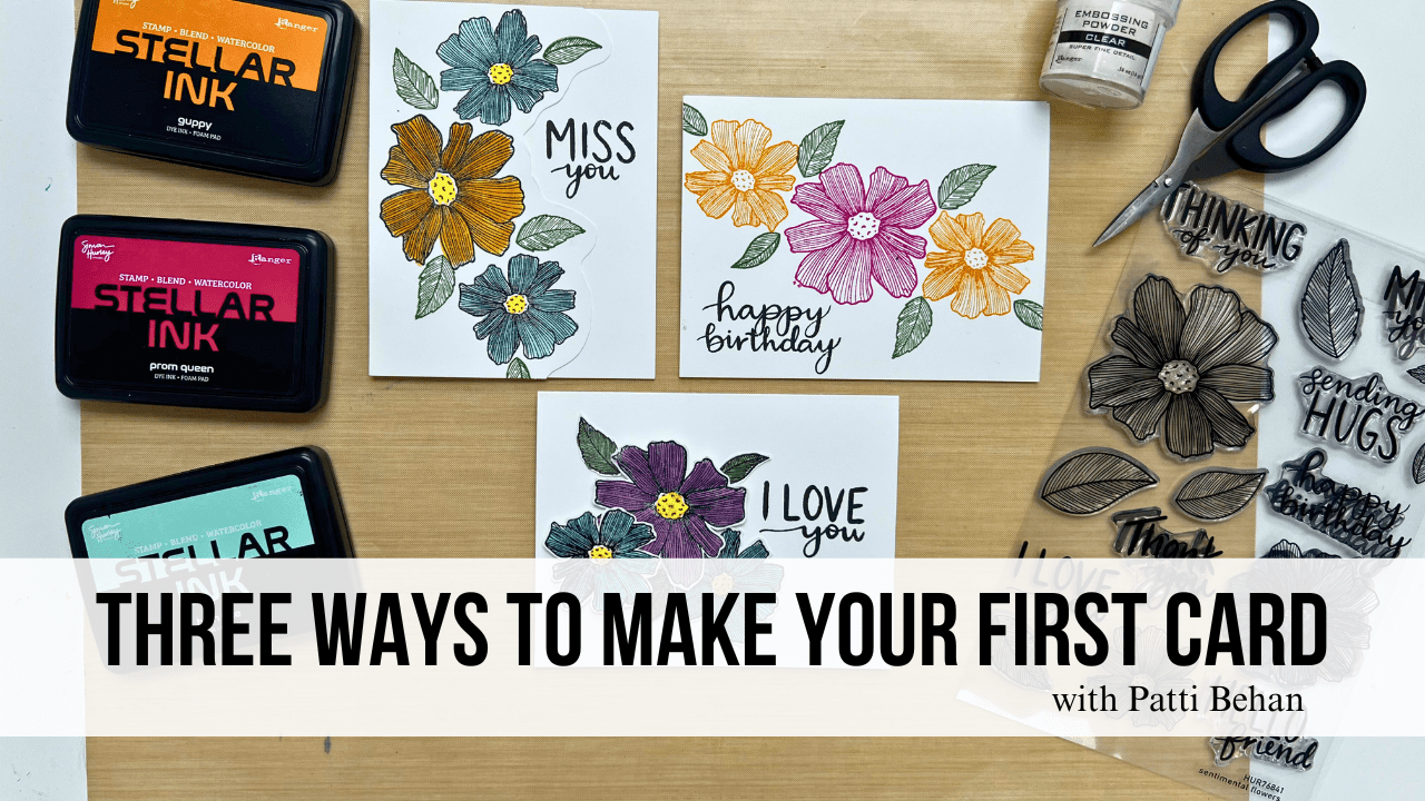 Three Ways to Make Your First Card | Cardmaking 101 - Ep. 4