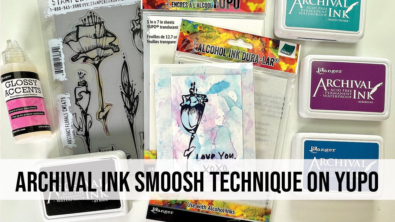 Archival Ink Smoosh Technique on Yupo