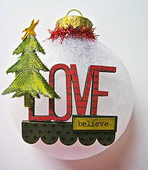 Believe in LOVE holiday ornament by Wendy Vecchi