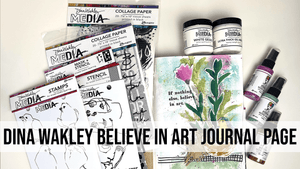 Dina Wakley Believe In Art Journal Page
