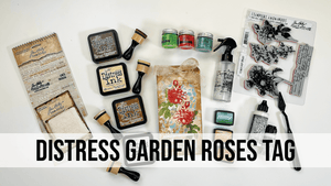 Distress Garden Roses Tag