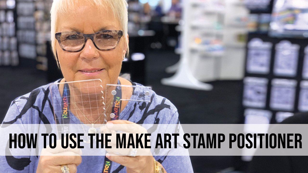 How to Use the MAKE ART Magnetic Stamp Positioner