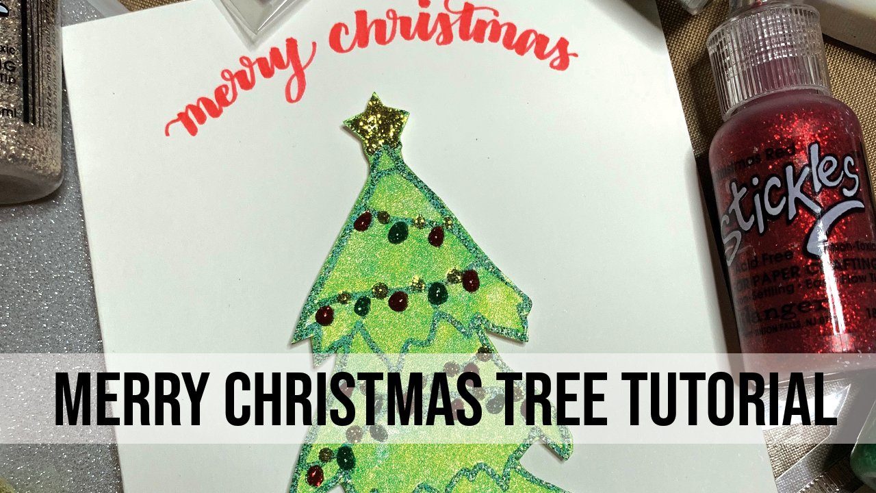 Merry Christmas Tree Card Tutorial