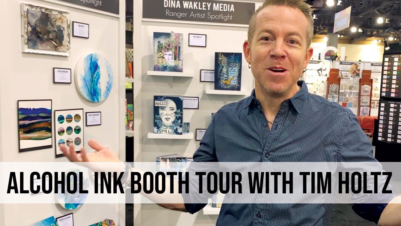 Alcohol Ink Booth Tour with Tim Holtz