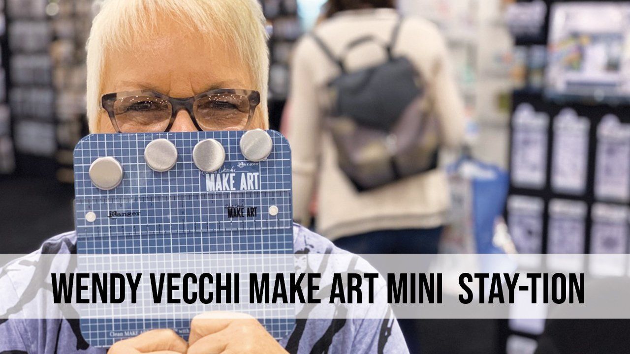 Wendy Vecchi MAKE ART Mini STAY-tion: A Crafting Must-Have!