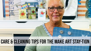Care & Cleaning Tips for the Wendy Vecchi MAKE ART STAY-tion™