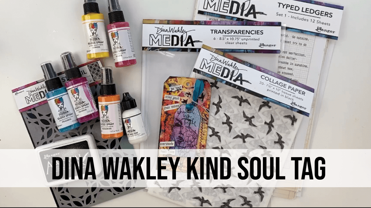 Dina Wakley Kind Soul Tag