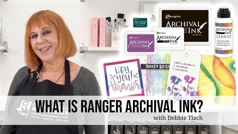 What Is Archival Ink™? A Beginner’s Guide to Ranger Archival Ink