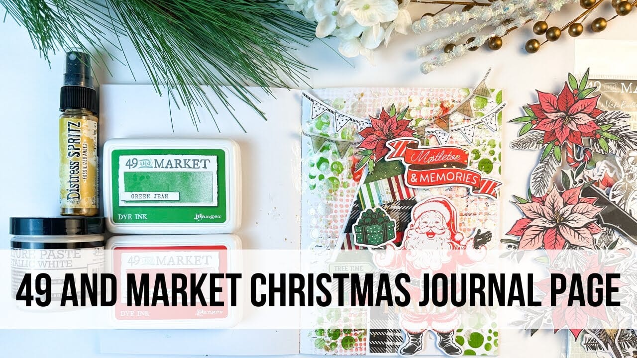 49 and Market Christmas Journal Page by Tai Cortes
