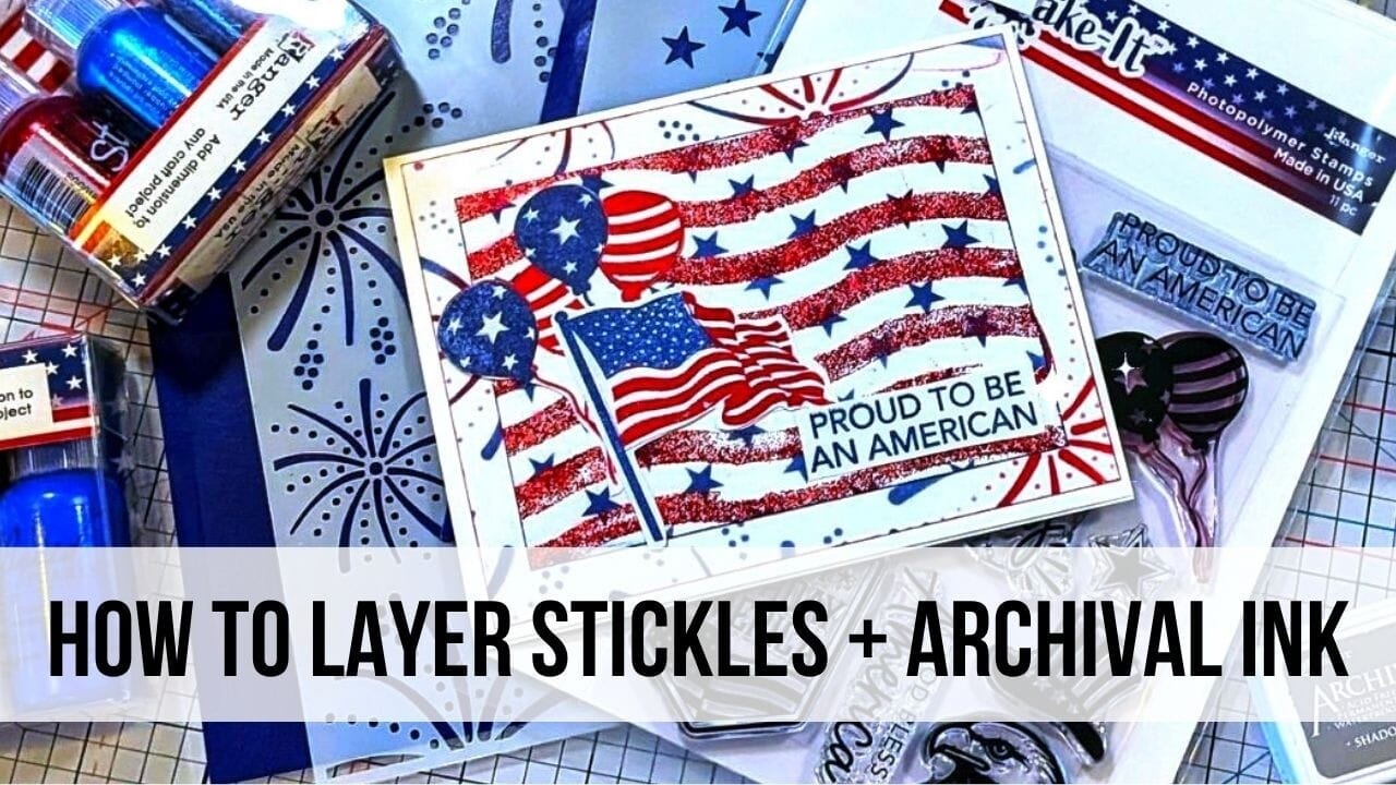 How to Layer Stickles & Archival Ink