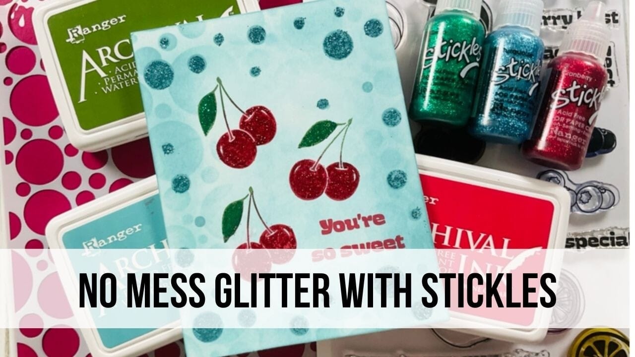 No Mess Glitter with Stickles