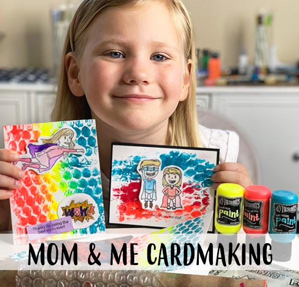 Mom & Me Cardmaking