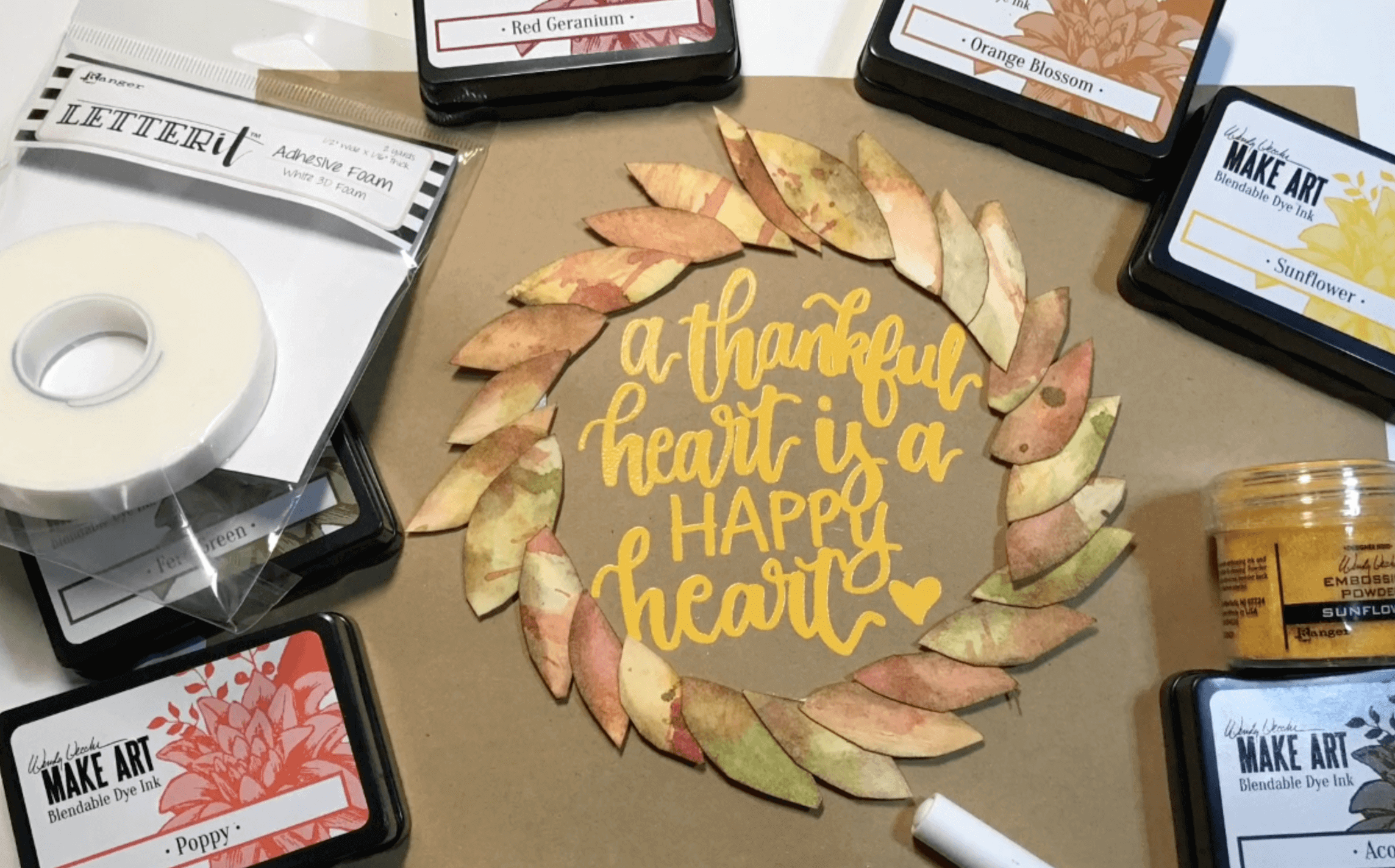 A Thankful Heart Video Tutorial Materials List