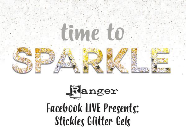 Facebook Live Presents: Stickles Glitter Gels