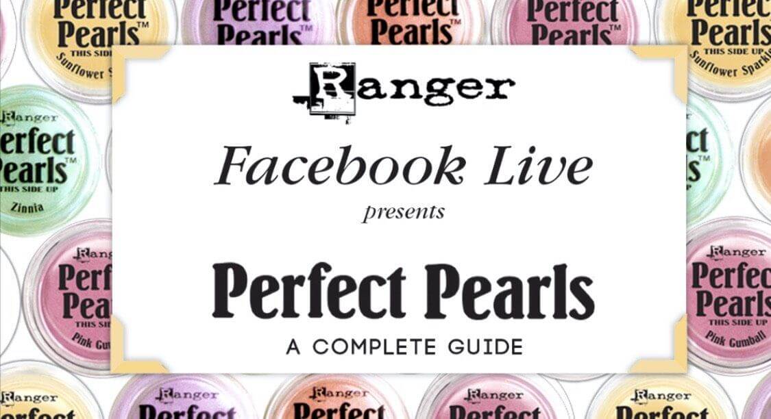 Facebook Live presents: Perfect Pearls