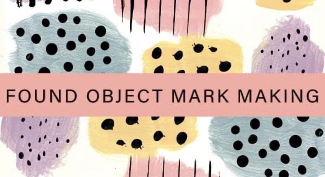 Facebook Live Presents Found Object Mark Making